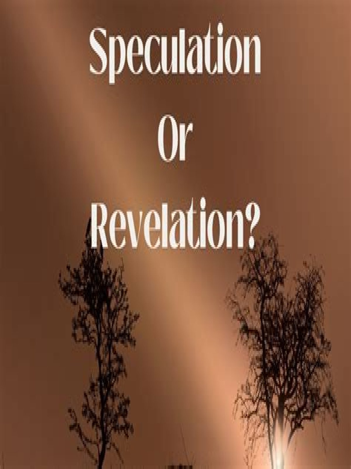 Exploring The Speculations And Revelations